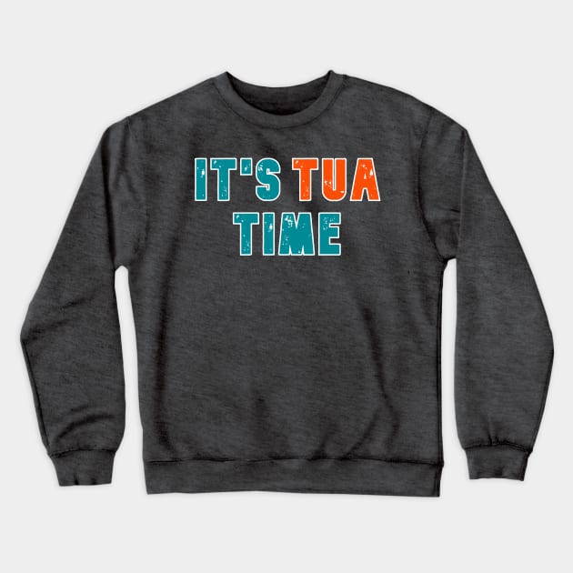 Tua Time Crewneck Sweatshirt by Pretty Good Shirts